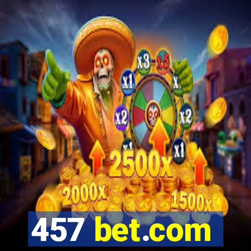 457 bet.com